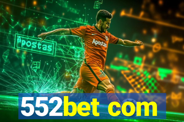 552bet com